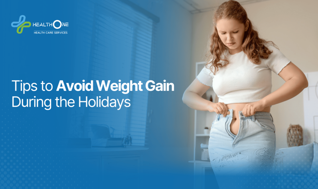 Tips to Avoid Weight Gain During the Holidays